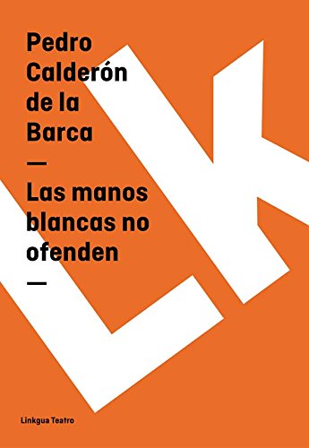 Las manos blancas no ofenden (Spanish Edition)