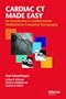 Cardiac CT Made Easy (book and dvd set): Cardiac CT Made Easy: An Introduction to Cardiovascular Multi-Detector Computed Tomography