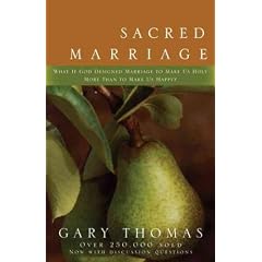 (Sacred Marriage: What If God Designed Marriage to Make Us Holy More Than to Make Us Happy?) By Thomas, Gary L. (Author) paperback Published on (01 , 2002)