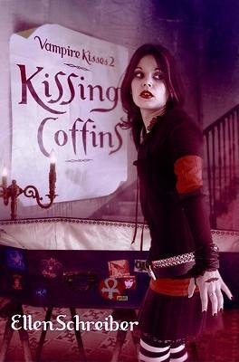 [ KISSING COFFINS (VAMPIRE KISSES (HARDCOVER) #02) ] By Schreiber, Ellen ( Author) 2005 [ Hardcover ]