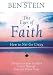 The Eyes of Faith: How to Not Go Crazy: Thoughts to Bear in Mind to Get Through Even ...