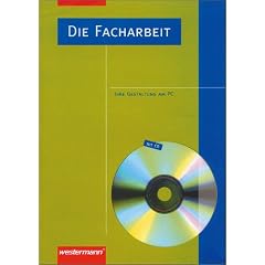 Praxis P�dagogik: Die Facharbeit. Mit CD. Ihre Gestaltung am PC. (Lernmaterialien)