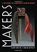 Makers: A History of American Studio Craft