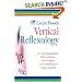 Vertical Reflexology: A Powerful 5-minute Technique to Transform Your Health
