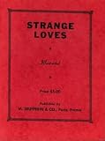 Strange Loves