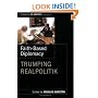 Faith- Based Diplomacy Trumping Realpolitik
