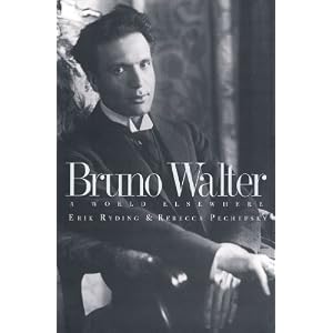 Bruno Walter: A World Elsewhere