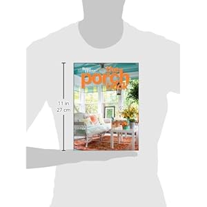 The Porch Book (Better Homes and Gardens) (Better Homes and Gardens Home)