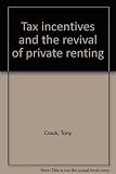 Tax incentives and the revival of private renting