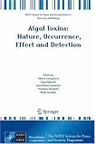 Algal Toxins: Nature, Occurrence, Effect and Detection