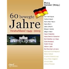 60 bewegte Jahre  Deutschland 1949-2009
