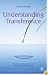 The Understanding Transference: The Power of Patterns in the Therapeutic Relationship (Psychotherapy)