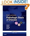 Robbins and Cotran Pathologic Basis of Disease, Professional Edition: Expert Consult - Online (Robbins Pathology)
