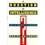 A Question of Intelligence: The IQ Debate in America