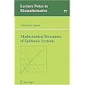 Mathematical Structures of Epidemic Systems (Lecture Notes in Biomathematics) (Illustrated) (Paperback)