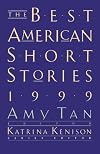 The Best American Short Stories 1999 (The Best American Series)