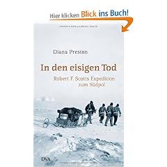 In den eisigen Tod: Robert F. Scotts Expedition zum S�dpol