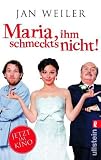 Maria, ihm schmeckt's nicht!: Geschichten von meiner italienischen Sippe title=