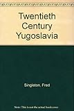 Twentieth-century Yugoslavia
