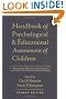 Handbook of Psychological and Educational Assessment of Children, 2/e: Personality, Behavior, and Context