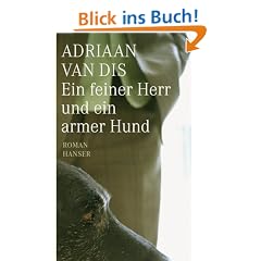 Ein feiner Herr und ein armer Hund: Roman
