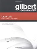 Gilbert Law Summaries on Labor Law, 12th