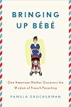 Bringing Up Bébé