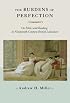 The Burdens of Perfection: On Ethics and Reading in Nineteenth-century British Literature