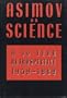Asimov on Science: A 30 Year Retrospective 1959-1989