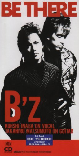BE THERE B'z 稲葉浩志 松本孝弘 明石昌夫
