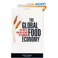 The Global Food Economy: The Battle for the Future of Farming