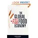 The Global Food Economy: The Battle for the Future of Farming