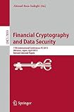 Financial cryptography and data security : 17th International Conference, FC 2013, Okinawa, Japan, April 1-5, 2013, revised selected papers