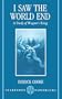 I Saw the World End: A Study of Wagner's Ring (Clarendon Paperbacks)