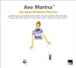 Ave Marina: Ten Years of Marina Records [12 inch Analog]