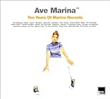 Ave Marina: Ten Years of Marina Records [12 inch Analog]