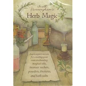 Scott Cunningham's Herb Magic
