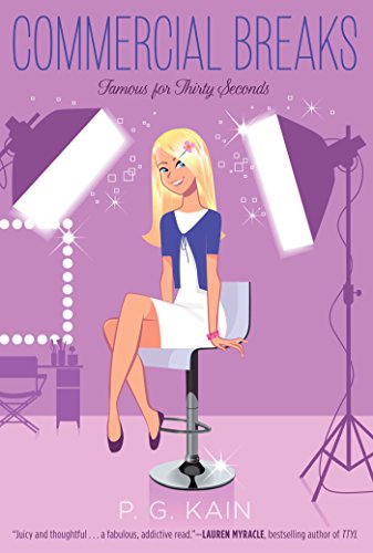 Famous for Thirty Seconds (Commercial Breaks Book 1)