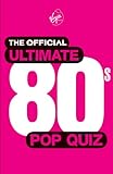 The official ultimate 80s pop quiz