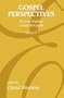 Gospel Perspectives, Volume 5: The Jesus Tradition Outside the Gospel