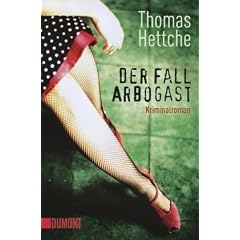 Der Fall Arbogast: Kriminalroman