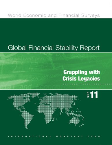 Global Financial Stability Report, September 2011: Grappling with Crisis Legacies (World Economic and Financial Surveys)