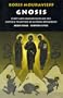 Gnosis Book Three, the Esoteric Cycle: Study and Commentaries on the Esoteric Tradition of Eastern Orthodoxy