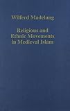 Religious and ethnic movements in medieval Islam