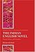 The Indian English Novel: Nation, History, and Narration (Oxford Studies in Postcolonial Literatures)