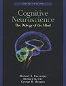 Cognitive Neuroscience: The Biology of the Mind (Third Edition)
