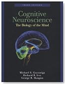 Cognitive Neuroscience: The Biology of the Mind (Third Edition)