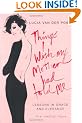 Things I Wish My Mother Had Told Me: Lessons in Grace and Elegance