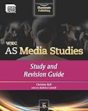 WJEC AS Media Studies. Study and revision guide