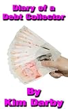 Diary of a Debt Collector